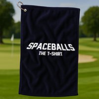 Funny Spaceballs The Tshirt Golf Towel