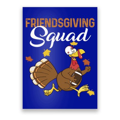 Friendsgiving Squad Thanksgiving Party Run Football Turkey Cute Gift Poster