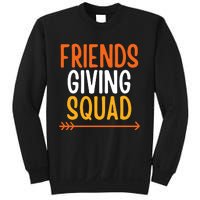 Friendsgiving Squad Thanksgiving Friendship Friends Giving Sweatshirt