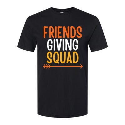 Friendsgiving Squad Thanksgiving Friendship Friends Giving Softstyle CVC T-Shirt