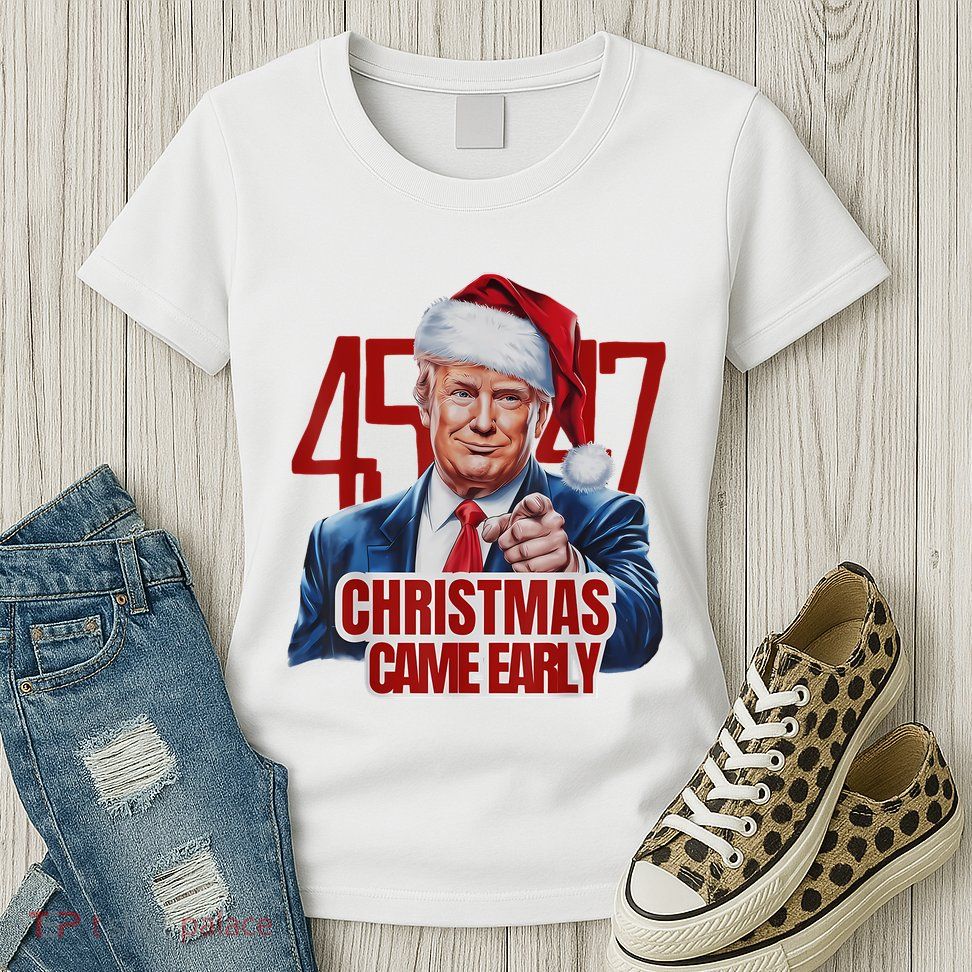 Funny Santa Trump Christmas Came Early 47th President Xmas Women's T-Shirt
