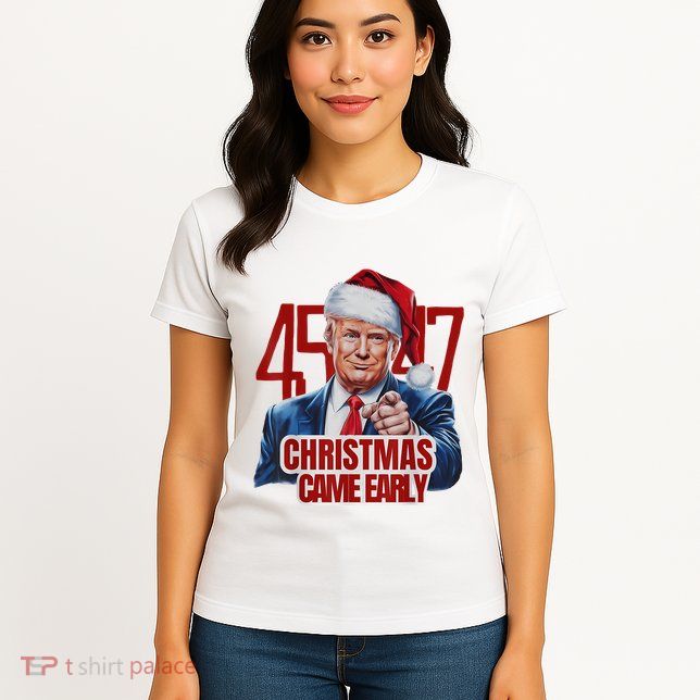 Funny Santa Trump Christmas Came Early 47th President Xmas Women's T-Shirt