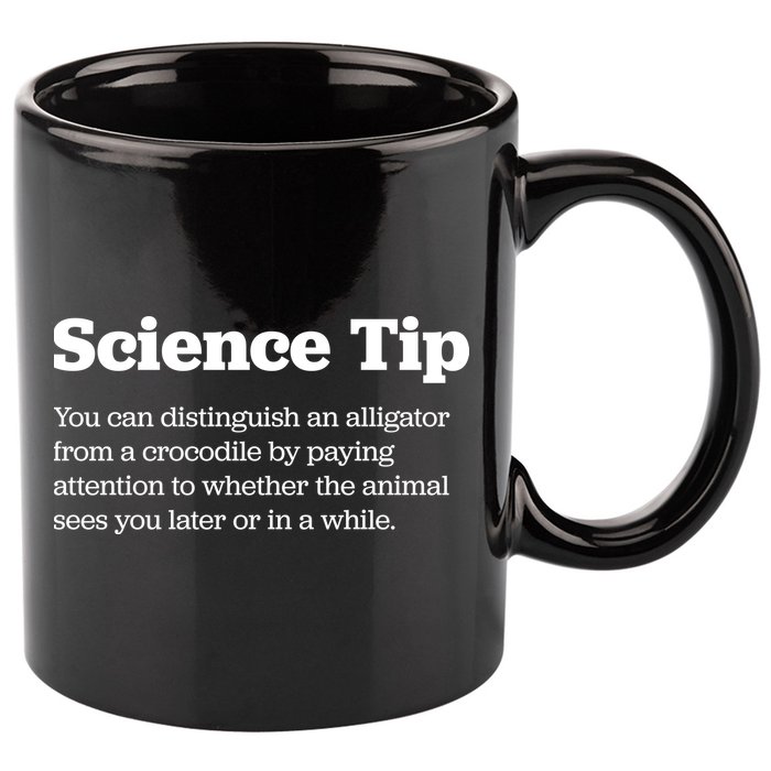 Funny Science Tip How To Distinguish A Alligator From A Crocodile 11oz C Handle Ceramic Mug