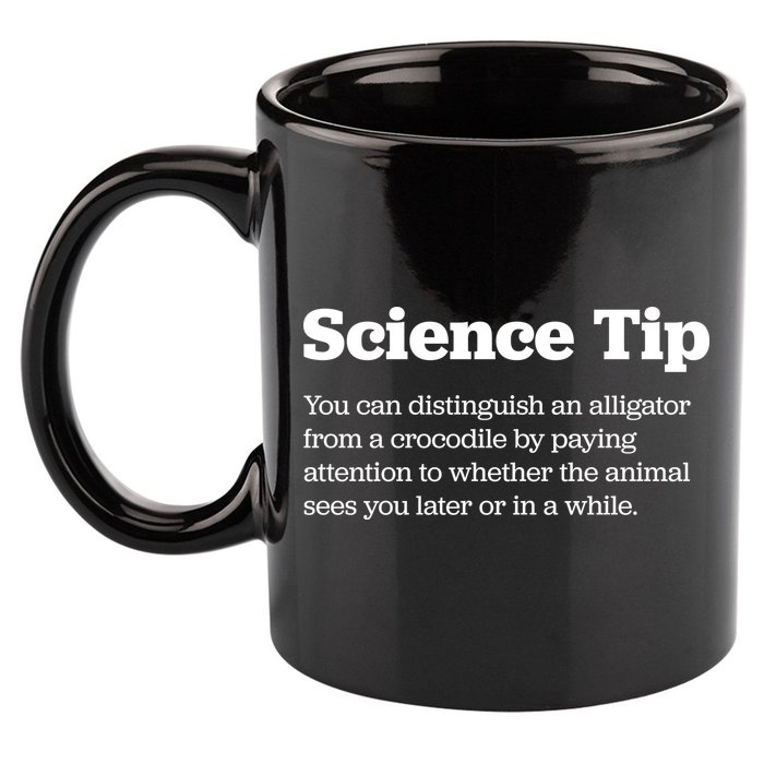 Funny Science Tip How To Distinguish A Alligator From A Crocodile 11oz C Handle Ceramic Mug