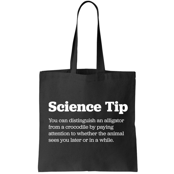 Funny Science Tip How To Distinguish A Alligator From A Crocodile Bag