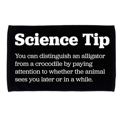 Funny Science Tip How To Distinguish A Alligator From A Crocodile Microfiber Hand Towel