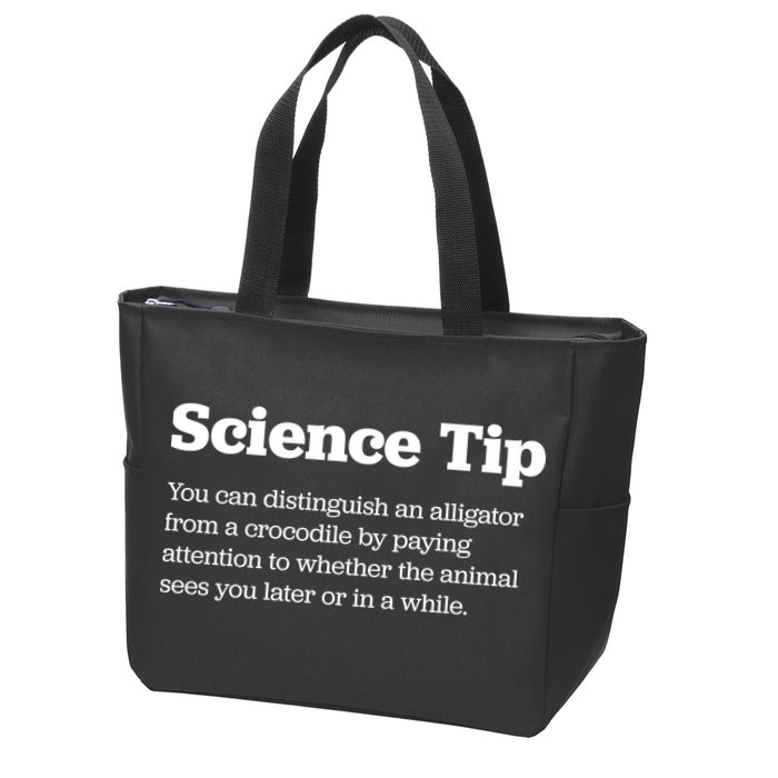 Funny Science Tip How To Distinguish A Alligator From A Crocodile Zip Tote Bag