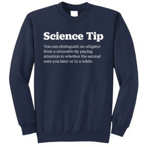 Funny Science Tip How To Distinguish A Alligator From A Crocodile Sweatshirt