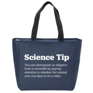 Funny Science Tip How To Distinguish A Alligator From A Crocodile Zip Tote Bag