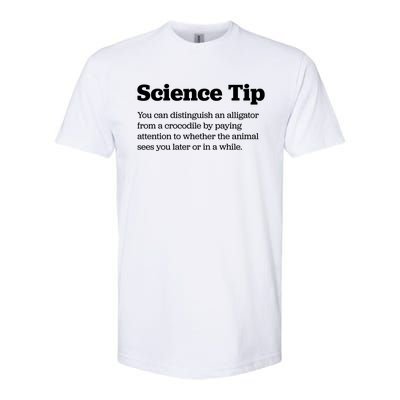 Funny Science Tip How To Distinguish A Alligator From A Crocodile Softstyle CVC T-Shirt