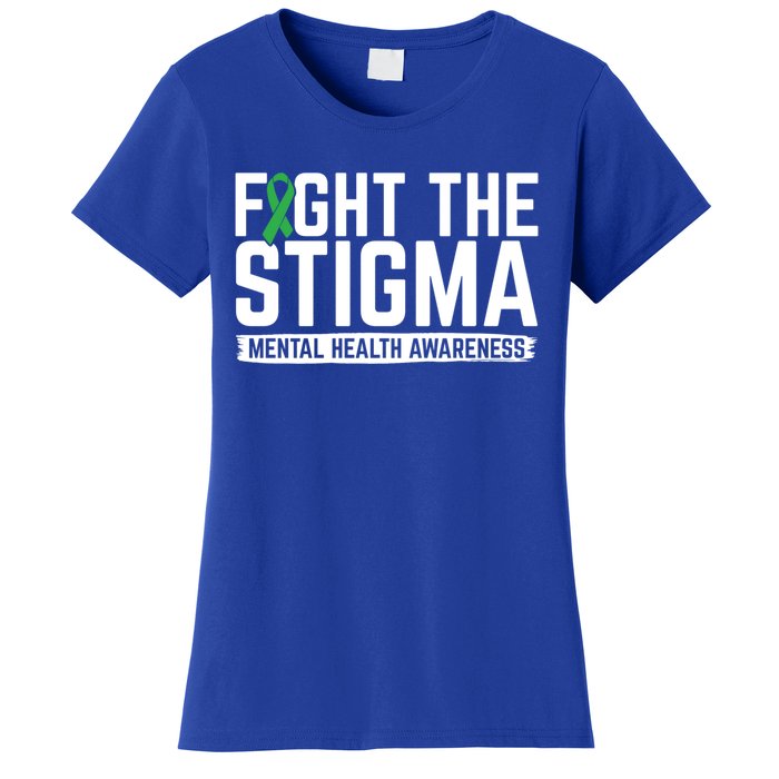 Fight Stigma Tal Health Awareness Tal Health Advocate Cool Gift Women's T-Shirt