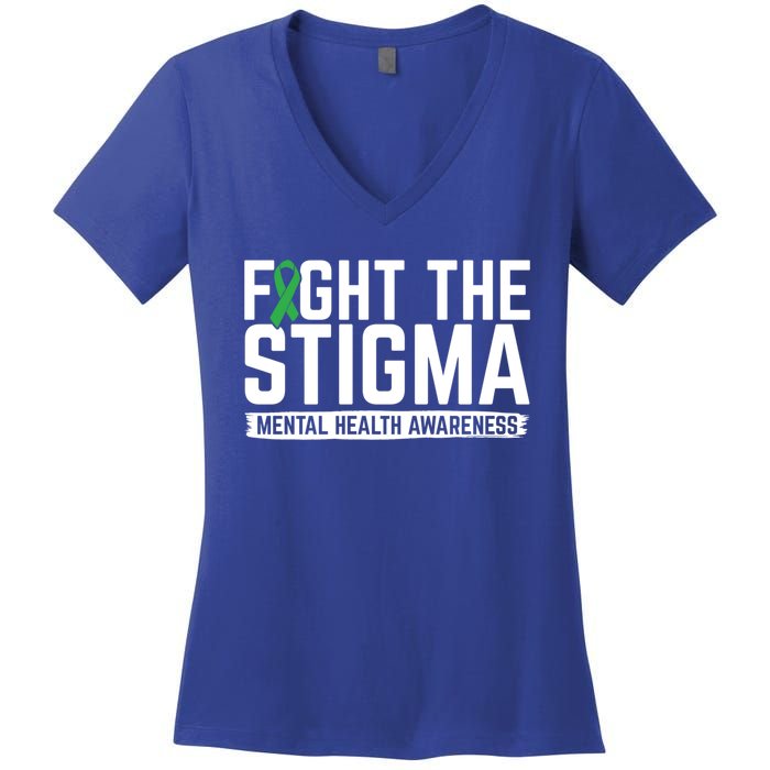 Fight Stigma Tal Health Awareness Tal Health Advocate Cool Gift Women's V-Neck T-Shirt