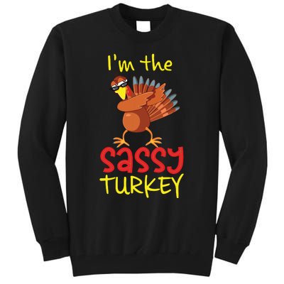 Funny Sassy Turkey Matching Family Group Thanksgiving Party Tall Sweatshirt