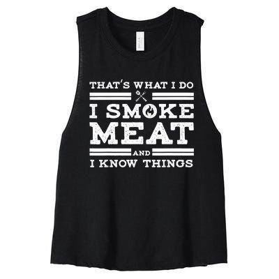 Funny Shirt That's What I Do I Smoke Meat And I Know Things Women's Racerback Cropped Tank