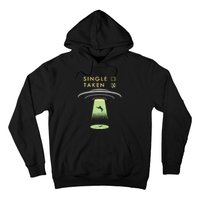 Funny Single Taken Hoodie