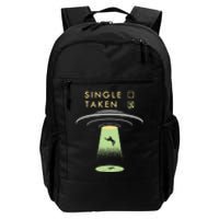 Funny Single Taken Daily Commute Backpack