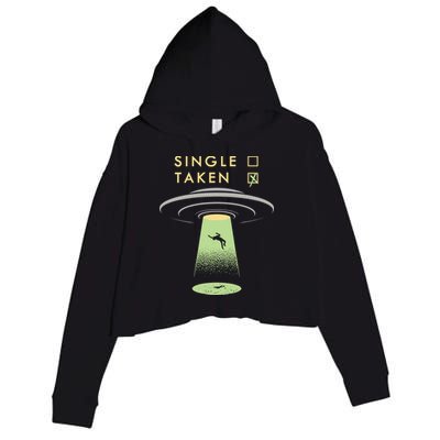 Funny Single Taken Crop Fleece Hoodie