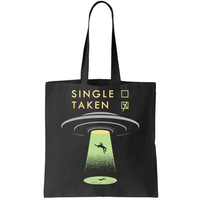 Funny Single Taken Tote Bag