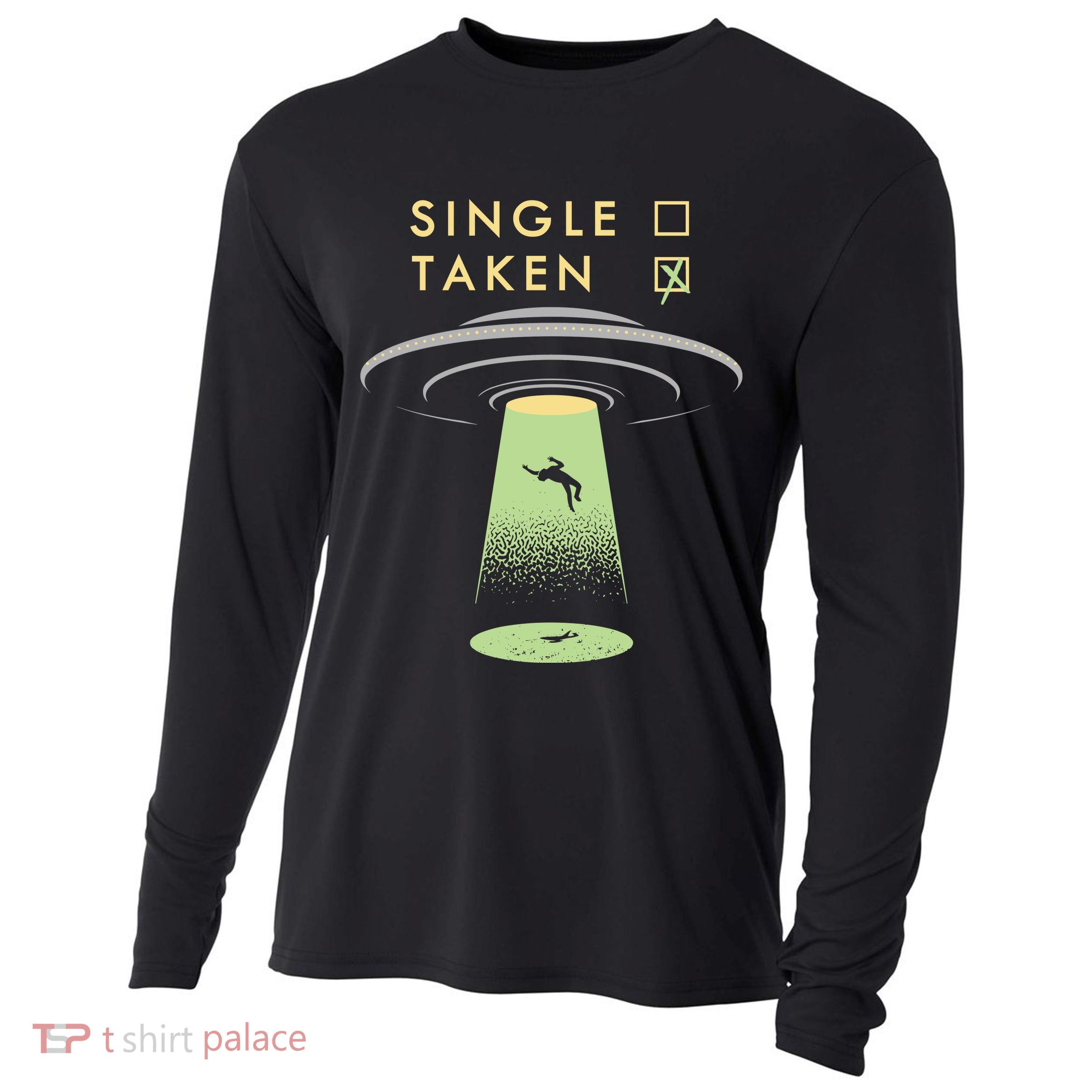 Funny Single Taken Cooling Performance Long Sleeve Crew