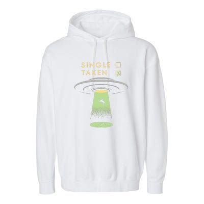 Funny Single Taken Garment-Dyed Fleece Hoodie