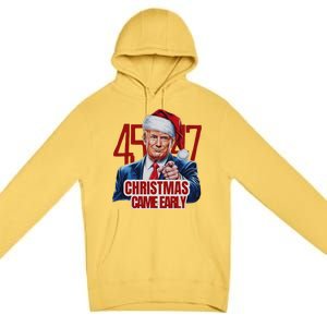 Funny Santa Trump Christmas Came Early 47th President Xmas Premium Pullover Hoodie