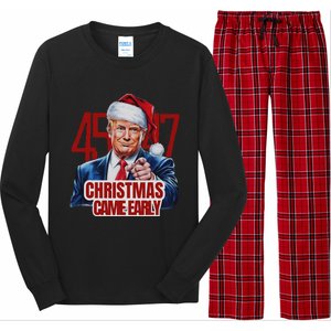 Funny Santa Trump Christmas Came Early 47th President Xmas Long Sleeve Pajama Set