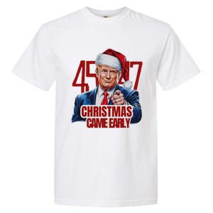 Funny Santa Trump Christmas Came Early 47th President Xmas Garment-Dyed Heavyweight T-Shirt