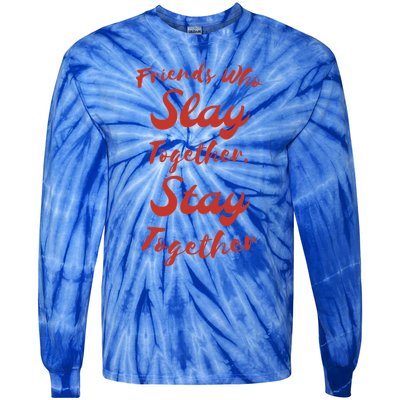 Friends Stay Together Gift Tie-Dye Long Sleeve Shirt