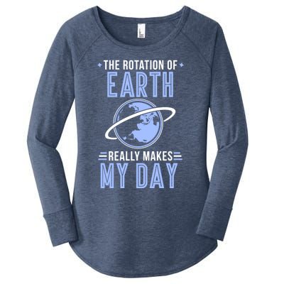 Funny Science The Rotation Of The Earth Really Makes My Day Cool Gift Women's Perfect Tri Tunic Long Sleeve Shirt