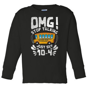 Funny Stop Talking To The BusDriver School Bus Design Toddler Long Sleeve Shirt