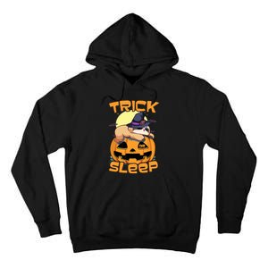 Funny Sloth Trick Or Sleep Cute Halloween Gift Tall Hoodie