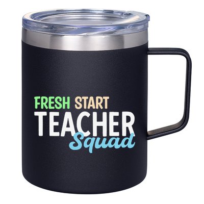 Fresh Start Teacher Squad For Educators 12oz Stainless Steel Coffee Mug