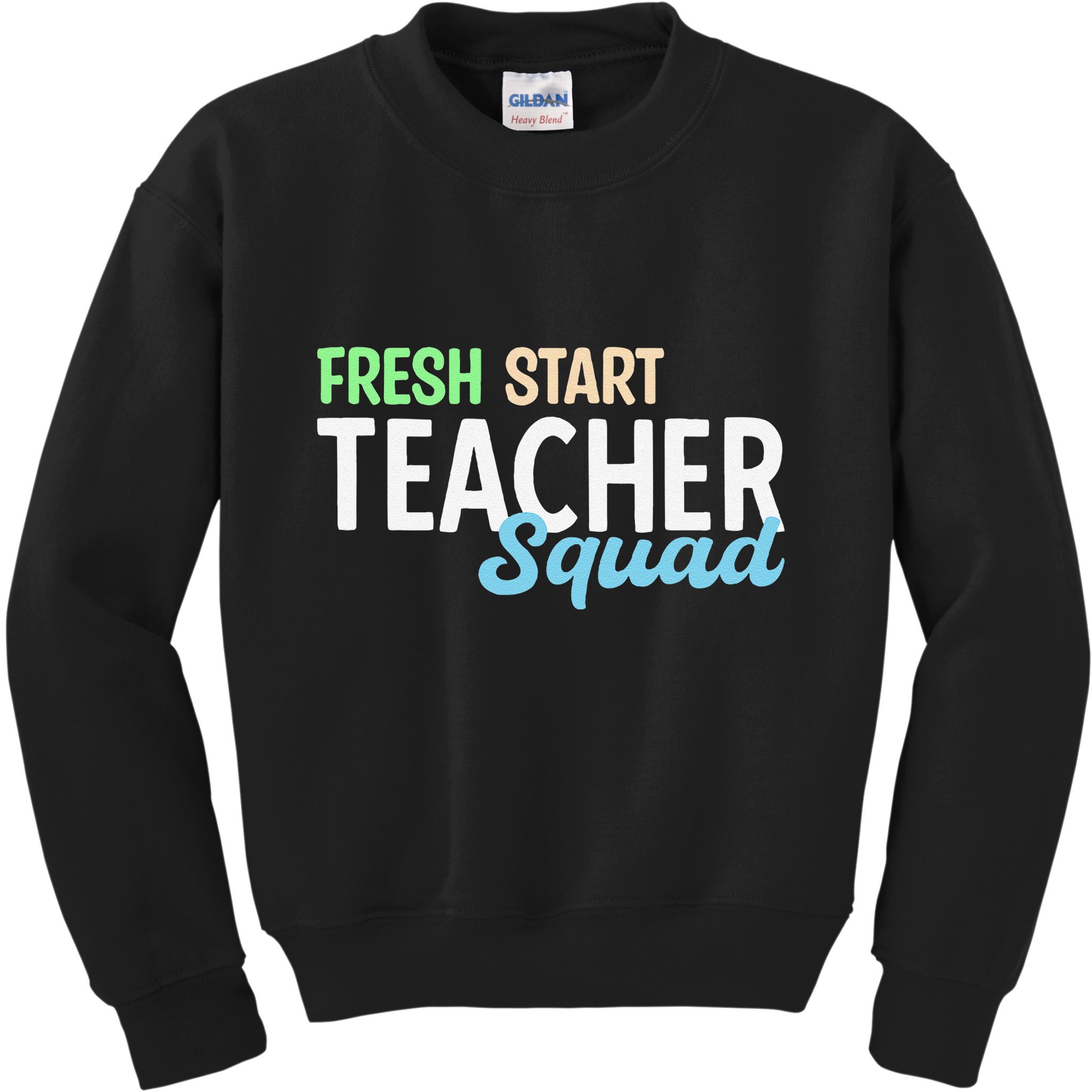 Fresh Start Teacher Squad For Educators Kids Sweatshirt