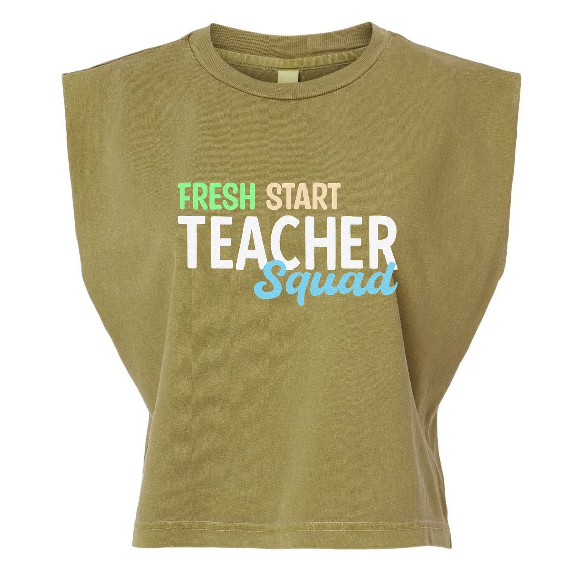 Fresh Start Teacher Squad For Educators Garment-Dyed Women's Muscle Tee