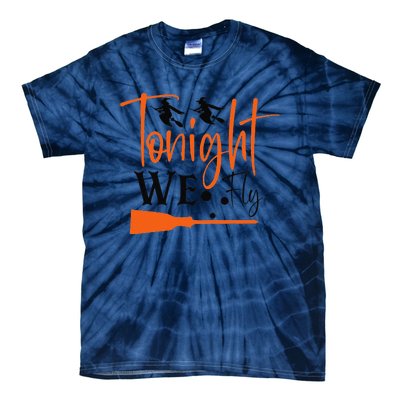 Funny Spooky Tonight We Fly Witch Halloween Graphic Witches Tie-Dye T-Shirt