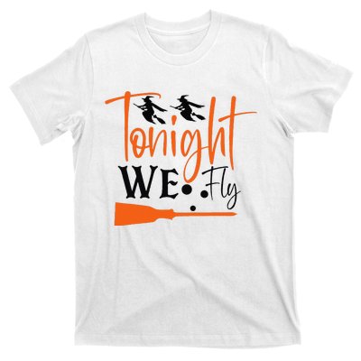 Funny Spooky Tonight We Fly Witch Halloween Graphic Witches T-Shirt