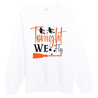 Funny Spooky Tonight We Fly Witch Halloween Graphic Witches Premium Crewneck Sweatshirt