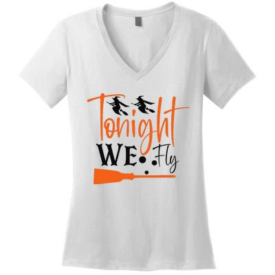 Funny Spooky Tonight We Fly Witch Halloween Graphic Witches Women's V-Neck T-Shirt