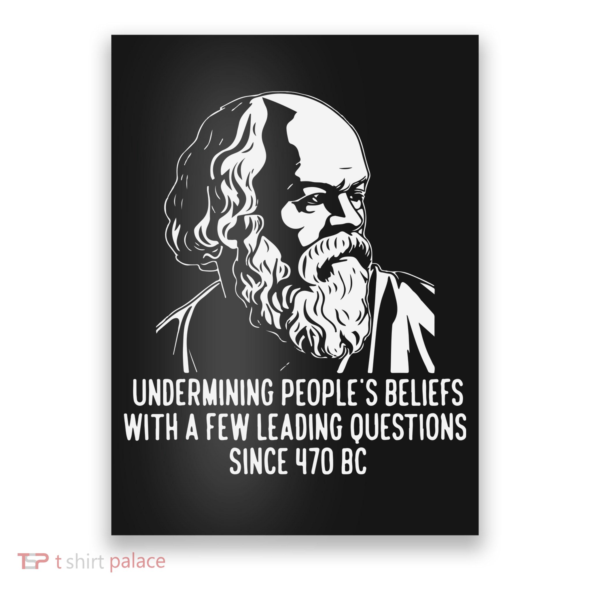 Funny Socrates The Socratic Method Classical Philosophy Poster
