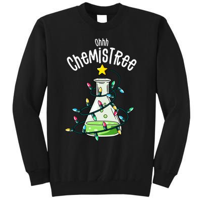 Funny Science Teacher Oh Chemistree Chemistry Christmas Tall Sweatshirt