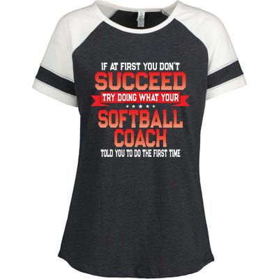 Fun Softball Team Coach Saying Funny Coaches Quote Gift Enza Ladies Jersey Colorblock Tee