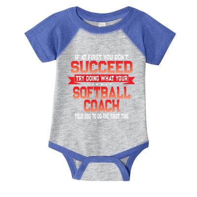 Fun Softball Team Coach Saying Funny Coaches Quote Gift Infant Baby Jersey Bodysuit