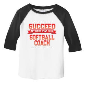 Fun Softball Team Coach Saying Funny Coaches Quote Gift Toddler Fine Jersey T-Shirt