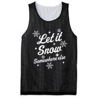 Funny Sarcastic Ugly Christmas Let It Snow Somewhere Else Mesh Reversible Basketball Jersey Tank