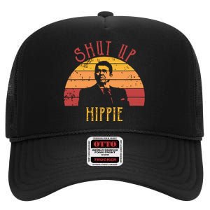 Funny Shut Up Hippie Ronald Regan Conservative Anti Liberal Vneck High Crown Mesh Back Trucker Hat