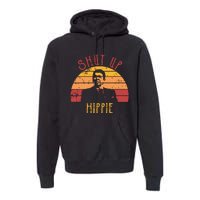 Funny Shut Up Hippie Ronald Regan Conservative Anti Liberal Vneck Premium Hoodie