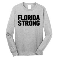 Florida Strong Usa America State Long Sleeve Shirt