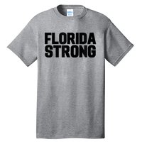 Florida Strong Usa America State Tall T-Shirt