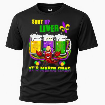 Funny Shut Up Liver It's Mardi Gras Performance Shirt