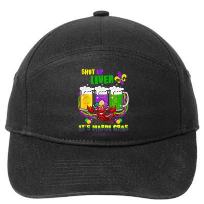 Funny Shut Up Liver It's Mardi Gras 7-Panel Snapback Hat